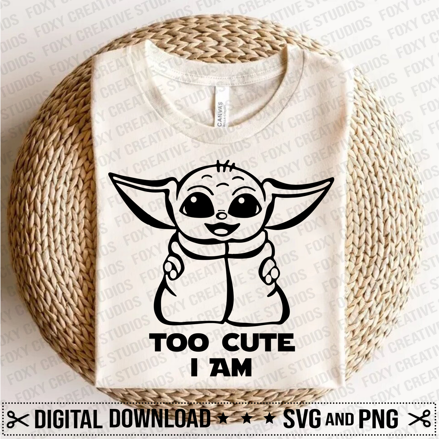 Too Cute I am svg, galaxy svg, yoda baby svg, princess svg, solo svg, spaceships svg, vader svg