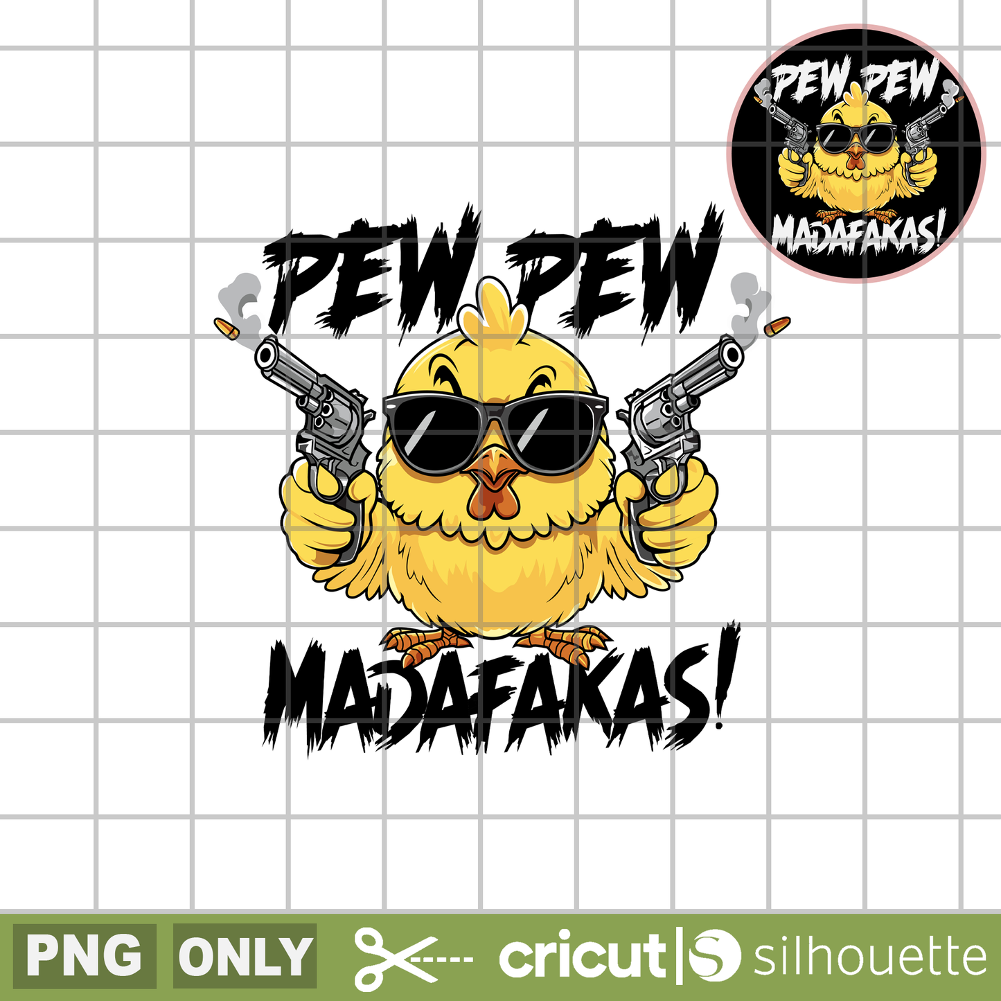 Pew Pew Madafakas png, Pew Pew Chicken png, funny png, Snarky Meme png, baby Chick wearing Sunglasses png, Chick png, badass chick png